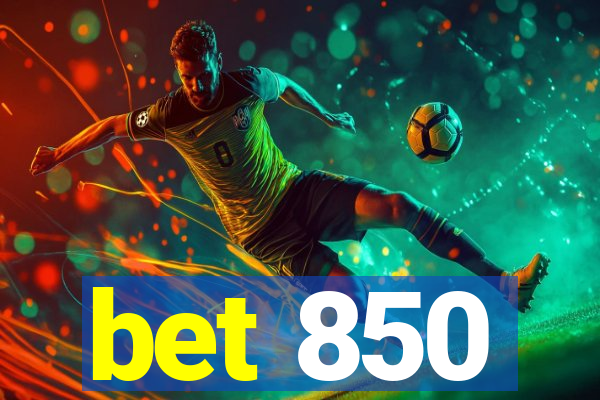 bet 850